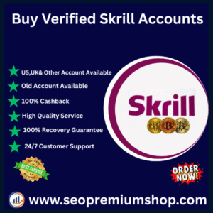 Buy Verified Skrill Accounts
